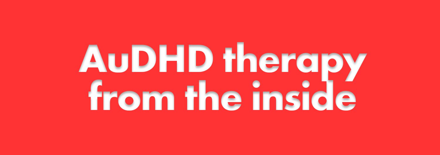 What it’s really like: Counselling when you’re AuDHD