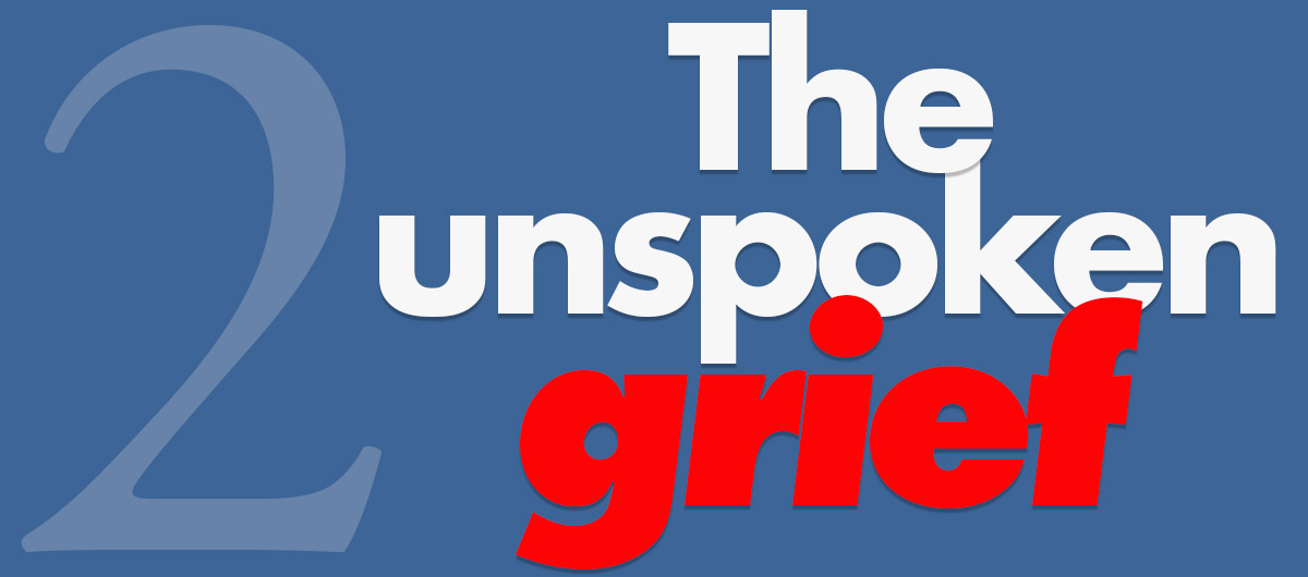 When conversation disappears, grief follows